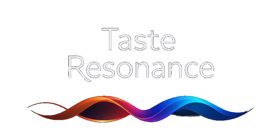 Taste Resonance